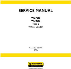 New Holland W270D, W300D Tier 2 Wheel Loader Service Manual