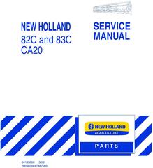 New Holland 82C, 83C Draper Header, CA20 Combine Adapter (Russian and Australia only) Service Manual