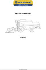 New Holland CSX7040, CSX7050, CSX7060, CSX7070, CSX7080 Combine Service Manual