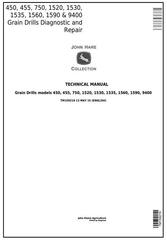 TM159219 - John Deere 450, 455, 750, 1520, 1530, 1535, 1560, 1590, 9400 Grain Drills Technical Manual
